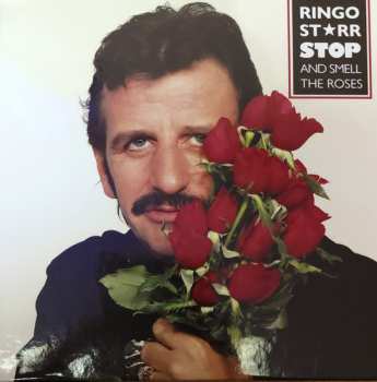 CD Ringo Starr: Stop And Smell The Roses CLR | DLX | LTD 621337