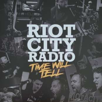 LP Riot City Radio: Time Will Tell CLR | LTD 587638