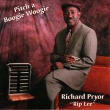 Album Rip Lee Pryor: Pitch A Boogie Woogie