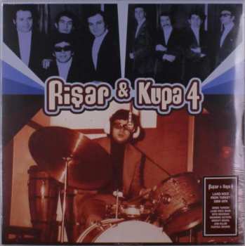 Album Risar & Kupa 4: Risar & Kupa 4: The Last Laiko Beat Orchestra Of A Multicultural Turkey