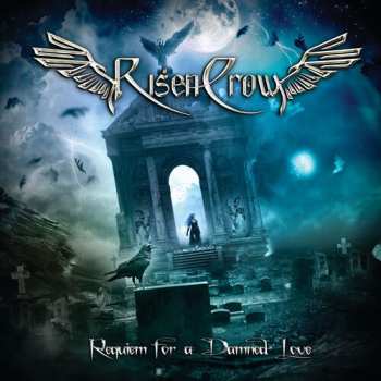 Album Risen Crow: Requiem For A Damned Love