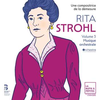 Album Rita Strohl: Volume 3, Musique Orchestr