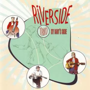 Riverside Trio: My Babys' Gone-10"