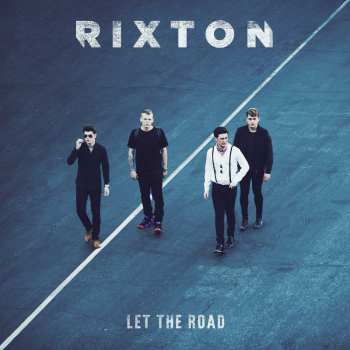 Album Rixton: Let The Road