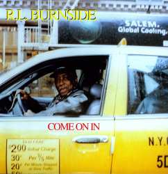 LP R.L. Burnside: Come On In 601509