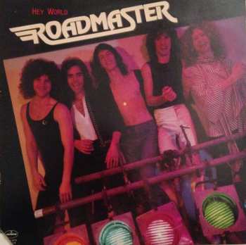 Album Roadmaster: Hey World