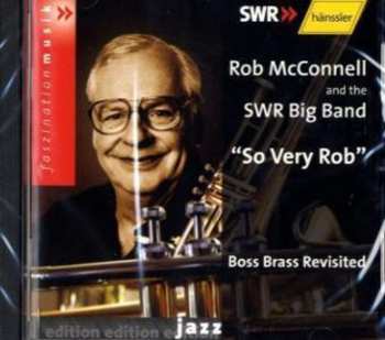 CD Rob McConnell: So Very Rob (Boss Brass Revisited) 617844