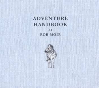 2LP Rob Moir:  Adventure Handbook 409488