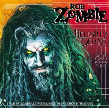 Rob Zombie: Hellbilly Deluxe