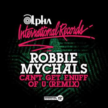 CD Robbie Mychals: Can't Get Enuff Of U (Re-Mix) 652804