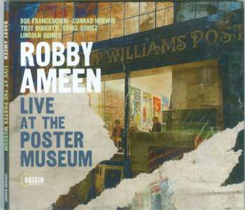 Robby Ameen: Live At The Poster Museum