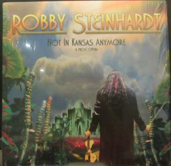 Album Robby Steinhardt: Not In Kansas Anymore (A Prog Opera)