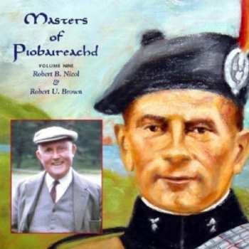 CD Robert B. Nicol: Masters Of Piobaireachd - Volume Nine 589581