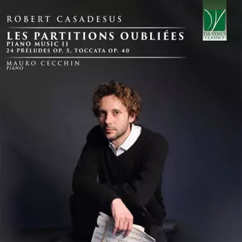 Les Partitions Oubliées, Piano Music II (24 Préludes Op. 5, Toccata Op. 40)