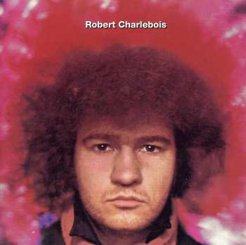 CD Robert Charlebois: Québec Love 628158