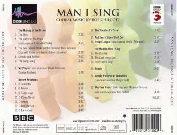 CD BBC Singers: Man I Sing (Choral Music Of Bob Chilcott) 315831