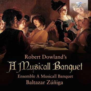 Album Robert Dowland: A Musicall Banquet