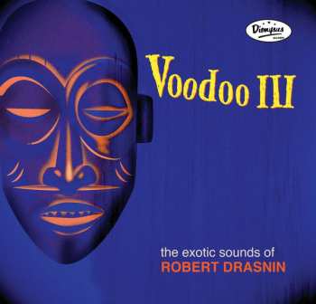 Robert Drasnin: Voodoo III