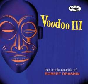 LP Robert Drasnin: Voodoo III 577175