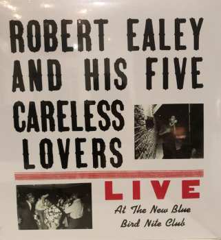 LP Robert Ealey: Live At The New Blue Bird Nite Club CLR 595150