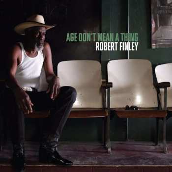 CD Robert Finley: Age Don't Mean A Thing 237393