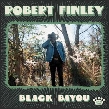 CD Robert Finley: Black Bayou 483602