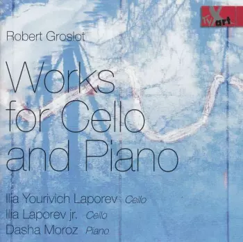 Works For Cello And Piano