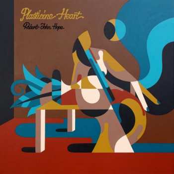 CD Robert John Hope: Plasticine Heart 333035