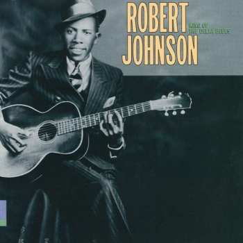 Album Robert Johnson: King Of The Delta Blues