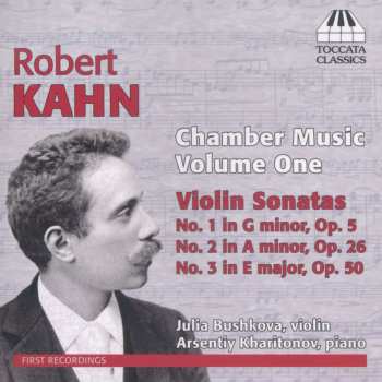 CD Robert Kahn: Chamber Music, Volume One 513131