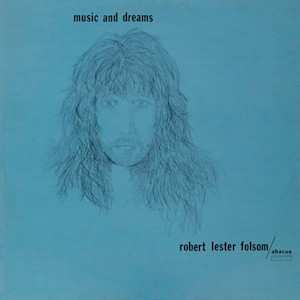 Album Robert Lester Folsom: Music And Dreams