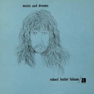 LP Robert Lester Folsom: Music And Dreams 616546