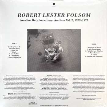 LP Robert Lester Folsom: Sunshine Only Sometimes: Archives Vol. 2, 1972​–​1975 575750