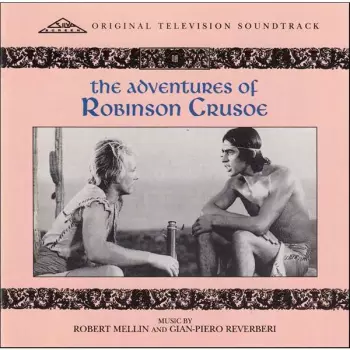 Robert Mellin: The Adventures Of Robinson Crusoe