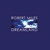 CD Robert Miles: Dreamland 315342