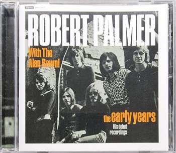 Album Robert Palmer: The Early Years: His Debut Recordings