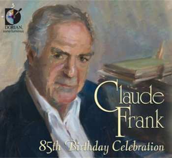 Album Robert Schumann: Claude Frank - 85th Birthday Celebration