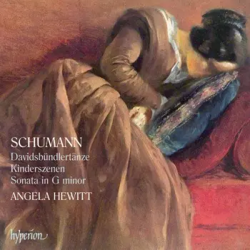 Davidsbündlertänze • Kinderszenen • Sonata In G Minor