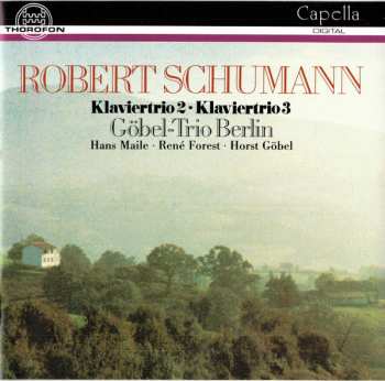 Album Robert Schumann: Klaviertrio 2 - Klaviertrio 3