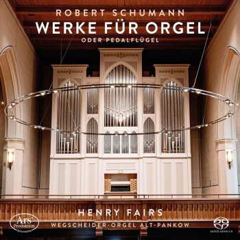 SACD Robert Schumann: Orgelwerke 626466