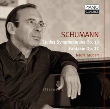 Album Robert Schumann: Schumann: Symphonic Studies Op. 13; Fantasy Op. 17