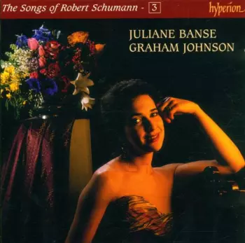 The Songs Of Robert Schumann - 3