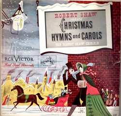 Album Robert Shaw: Robert Shaw Conducts Christmas Hymns And Carols Volume II