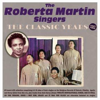 Album Roberta Martin Singers: The Classic Years 1947 - 1962