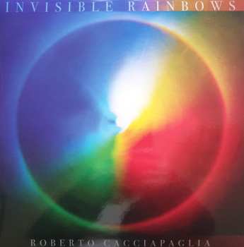 2LP Roberto Cacciapaglia: Invisible Rainbows LTD | NUM 635143