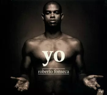 Roberto Fonseca: Yo