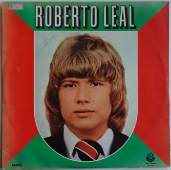 Roberto Leal: Roberto Leal