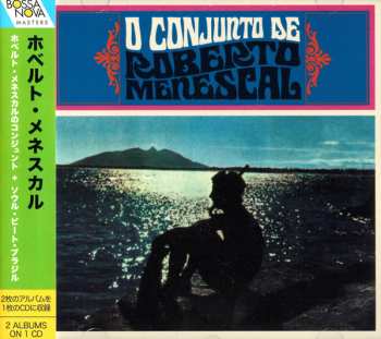 Album Roberto Menescal: O Conjunto De Roberto Menescal + Soul Beat Brazil