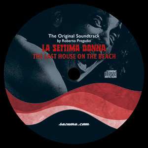 Album Roberto Pregadio: La Settima Donna (The Last House On The Beach) - The Original Soundtrack