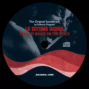 La Settima Donna (The Last House On The Beach) - The Original Soundtrack